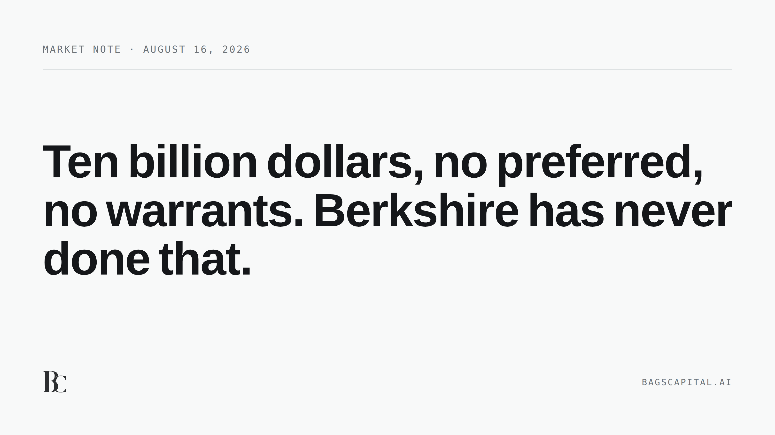 Press card on off white reading: Ten billion dollars, no preferred, no warrants. Berkshire has never done that.